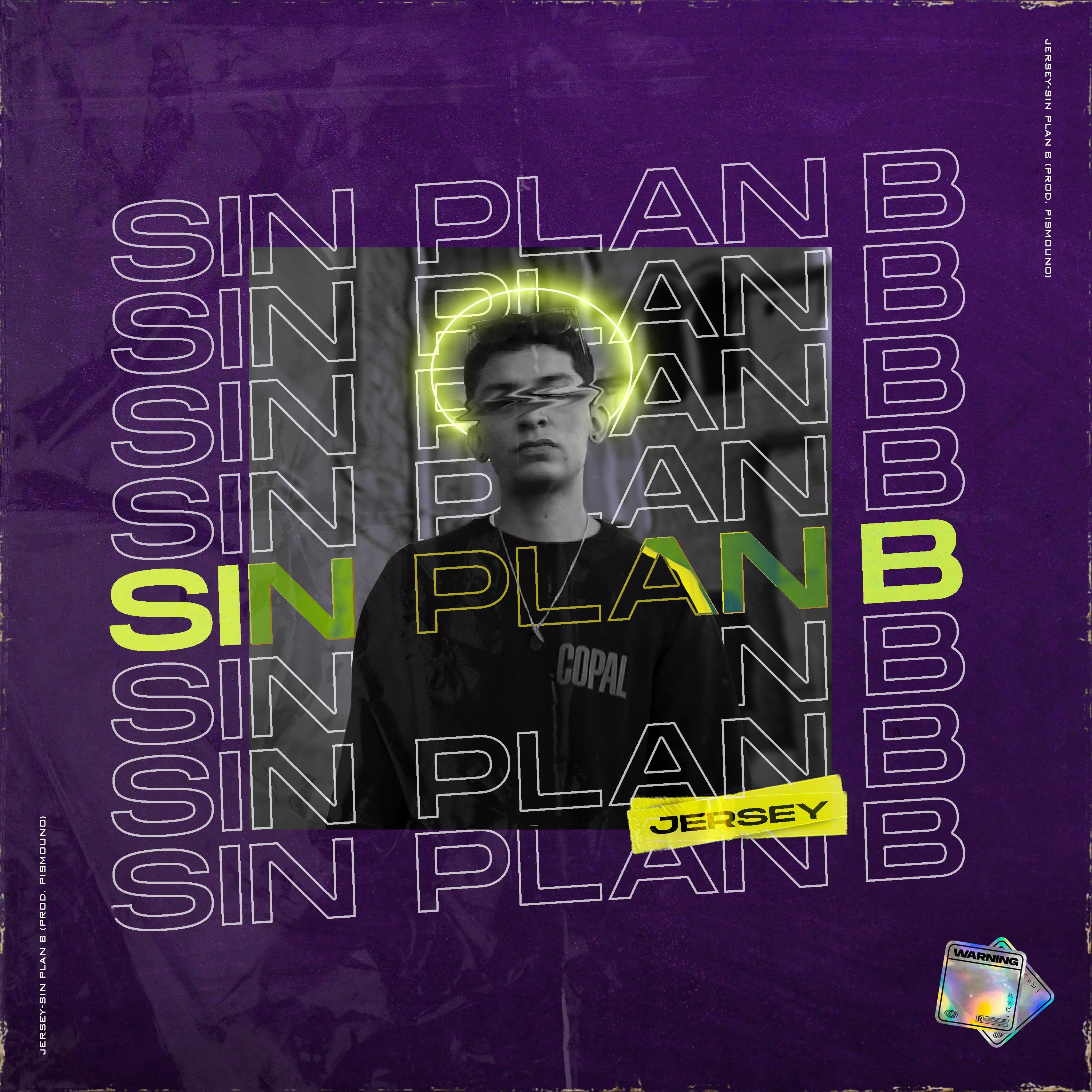 Sin plan b