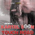 Kartel Soon Touch Road - Single专辑