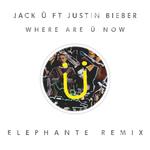 Where Are Ü Now (Elephante Remix)专辑
