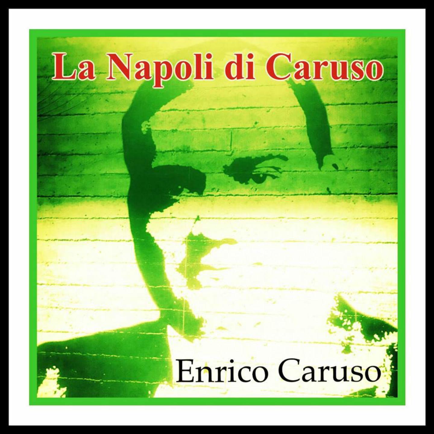 La Napoli di Caruso