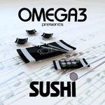 Omega 3 presents Sushi专辑