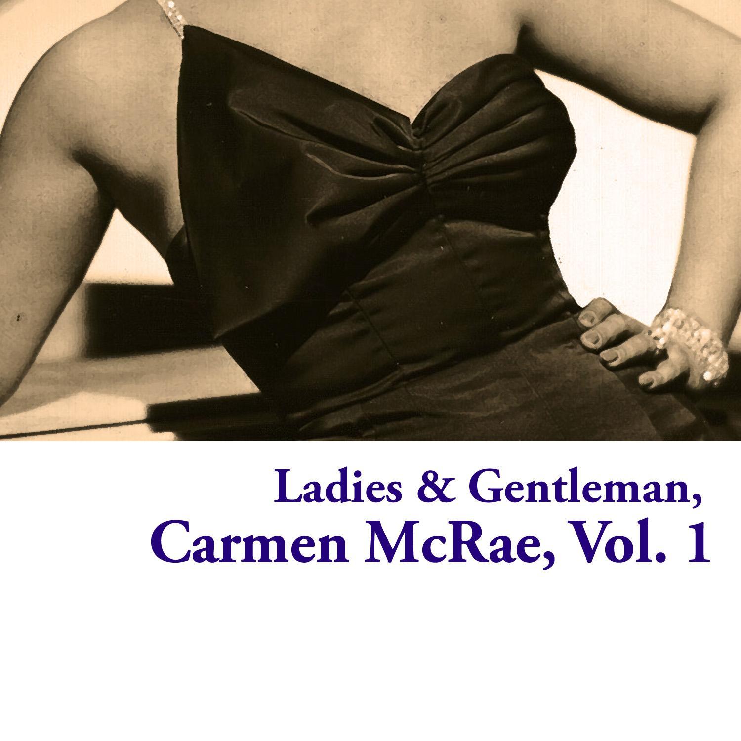 Ladies & Gentleman, Carmen Mcrae, Vol. 1