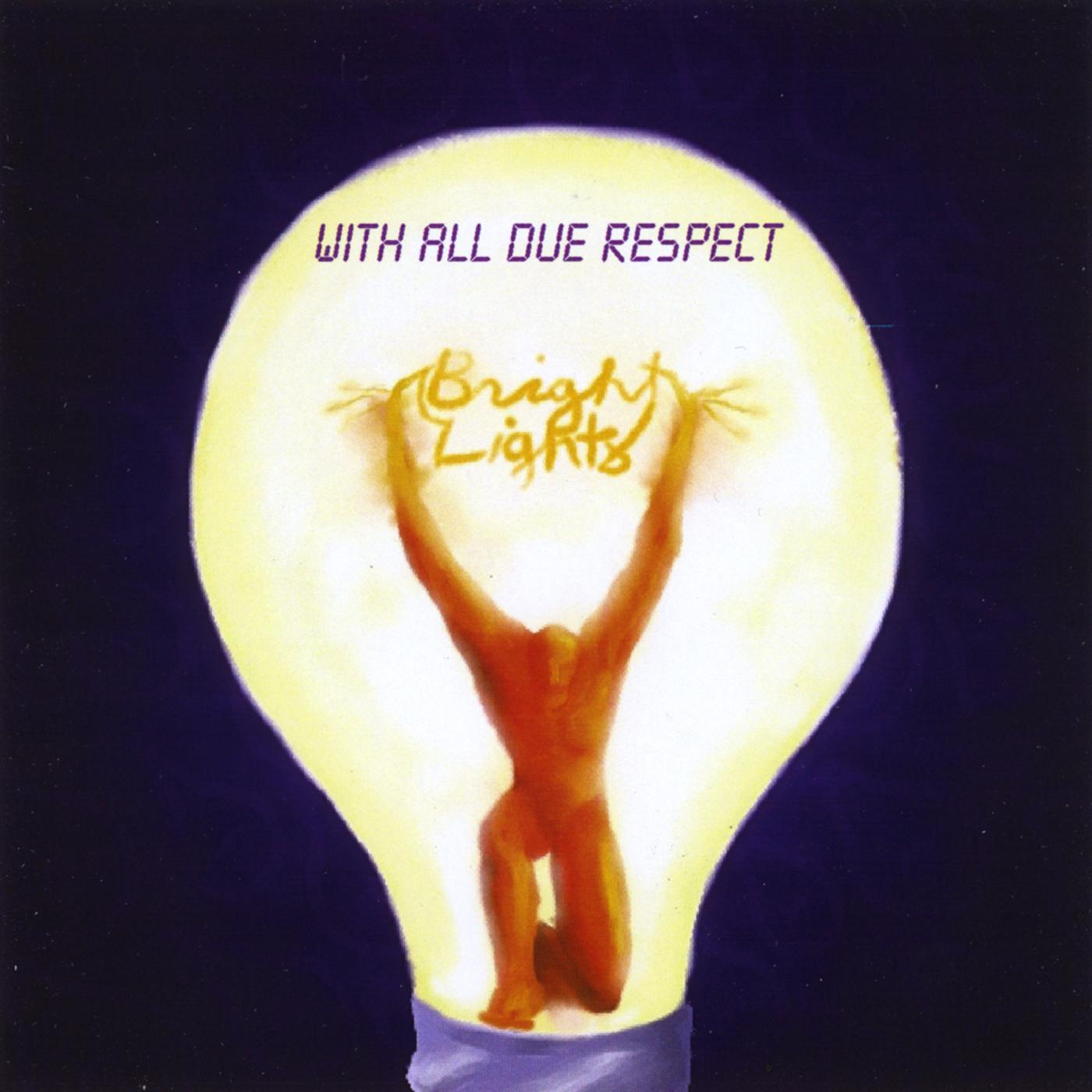 With All Due Respect