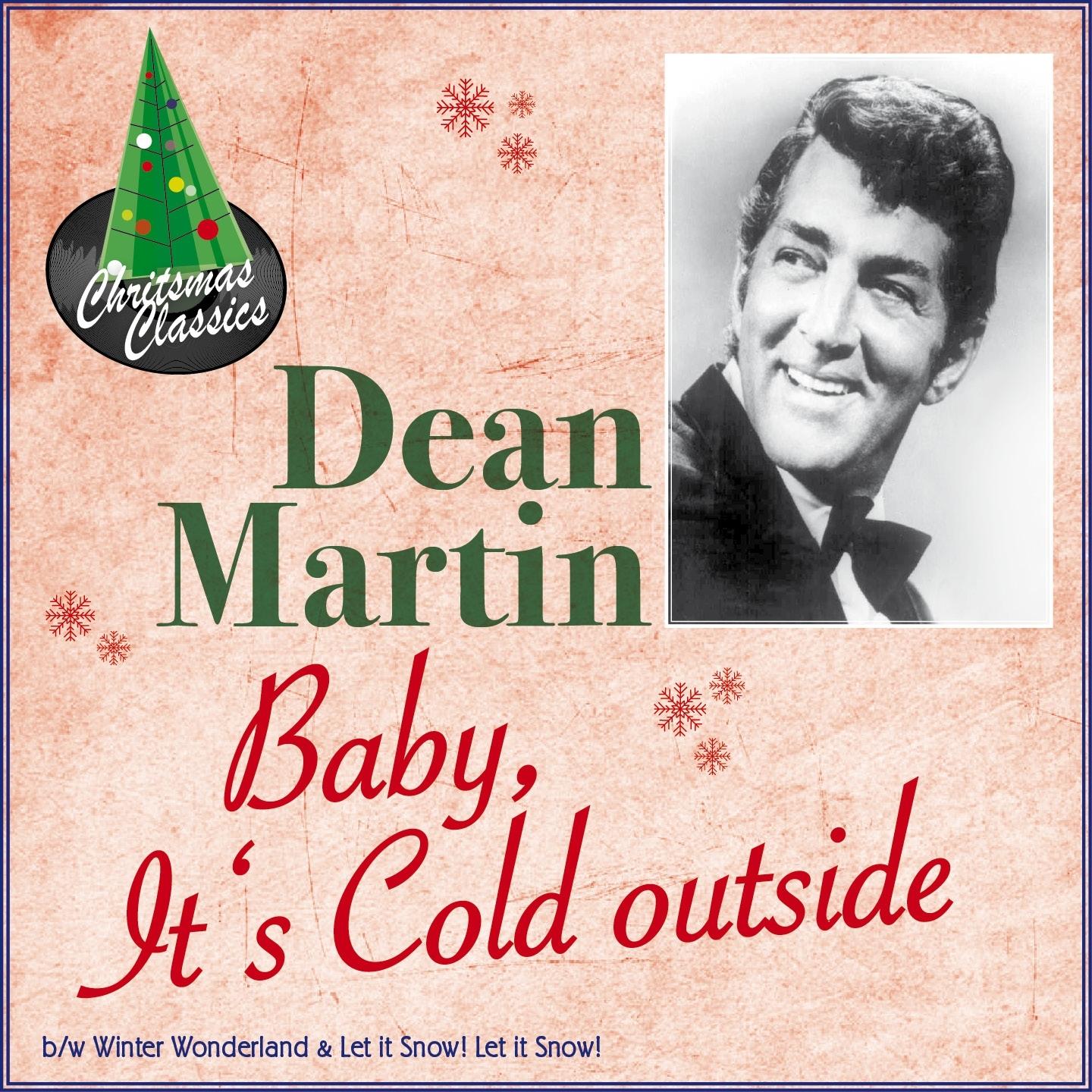 Baby, It's Cold Outside