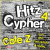 Hitz Media - Hitz Cypher 4 (feat. Cole Z, BKR, Tom Hutch, Rozay, DJ THMC & T Major)