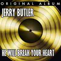 He Will Break Your Heart - Jerry Butler (karaoke)