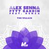 Alex Senna - The Villain