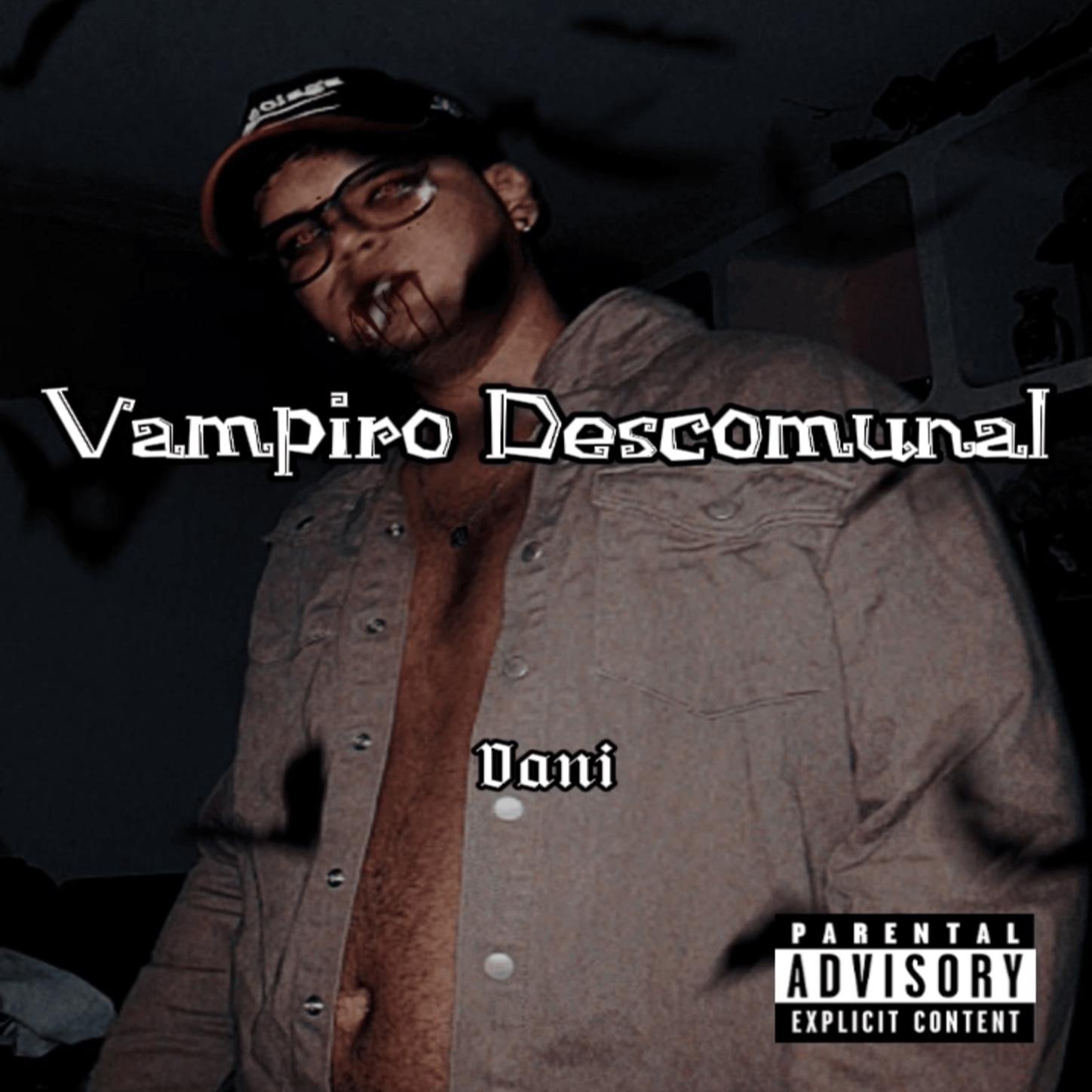 Dani - Vampiro descomunal