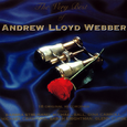 The Very Best Of Andrew Lloyd Webber