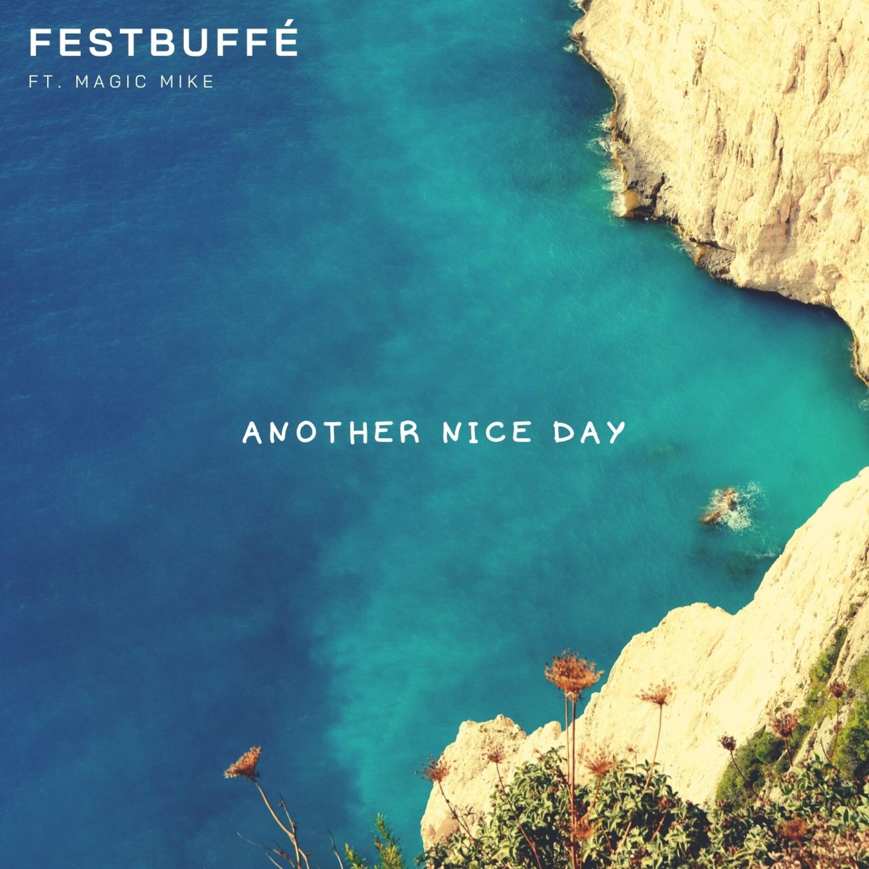 Another Nice Day (feat. Magic Mike)