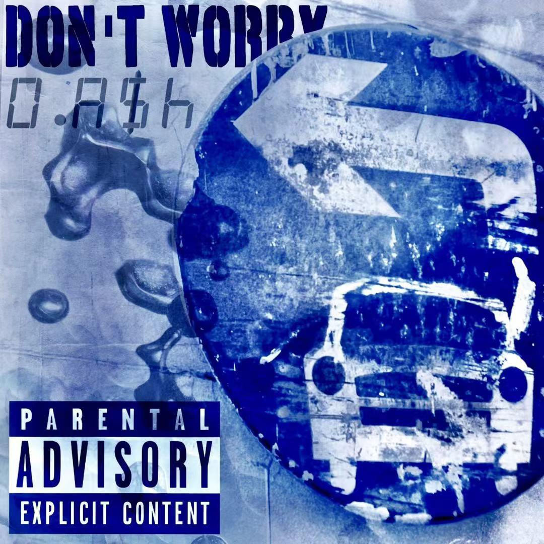 Don't worry 别担心