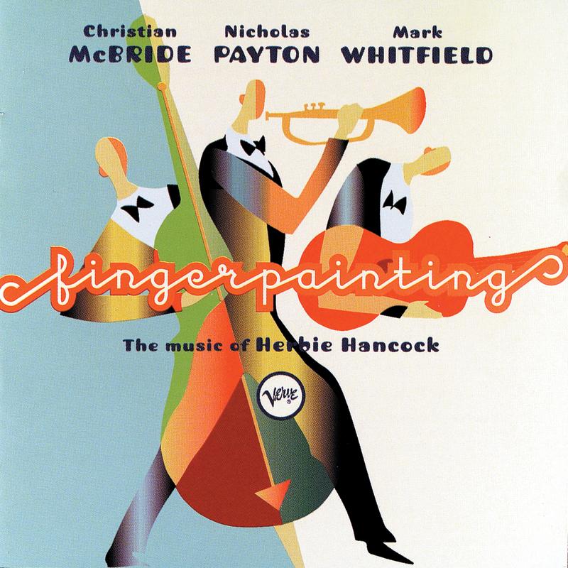 Fingerpainting: The Music of Herbie Hancock