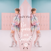 Be Yourself, Love Yourself