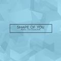 Shape Of You