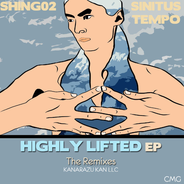 Highly Lifted EP “the remixes”