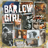 BarlowGirl - Stay With Me