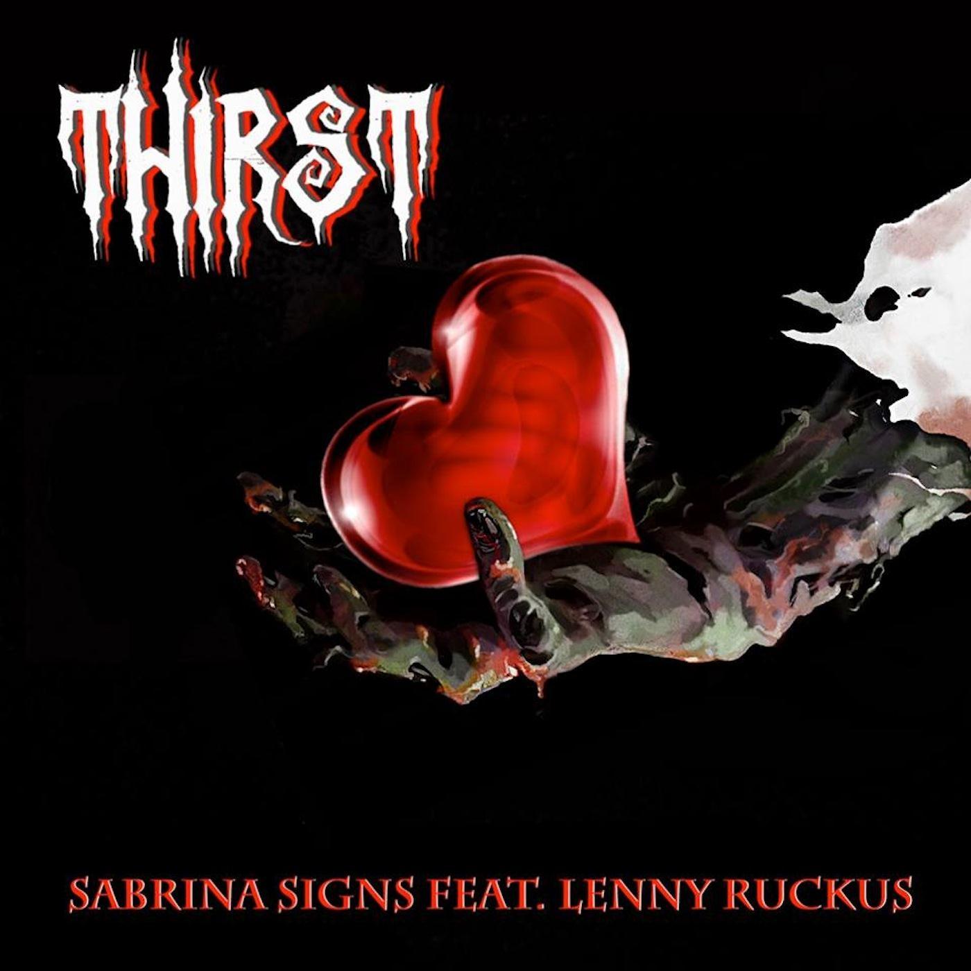Thirst (feat. Lenny Ruckus)