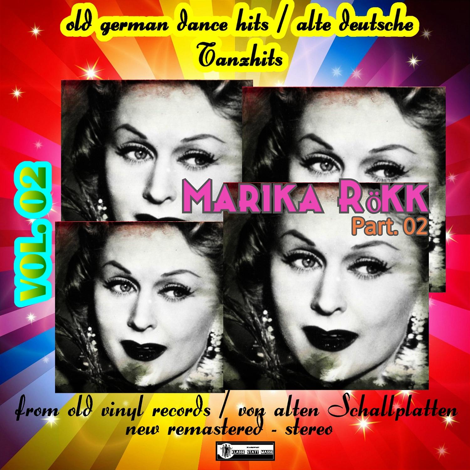 Old German Dance Hits - Alte deutsche Tanzhits Marika Rökk Part. 02
