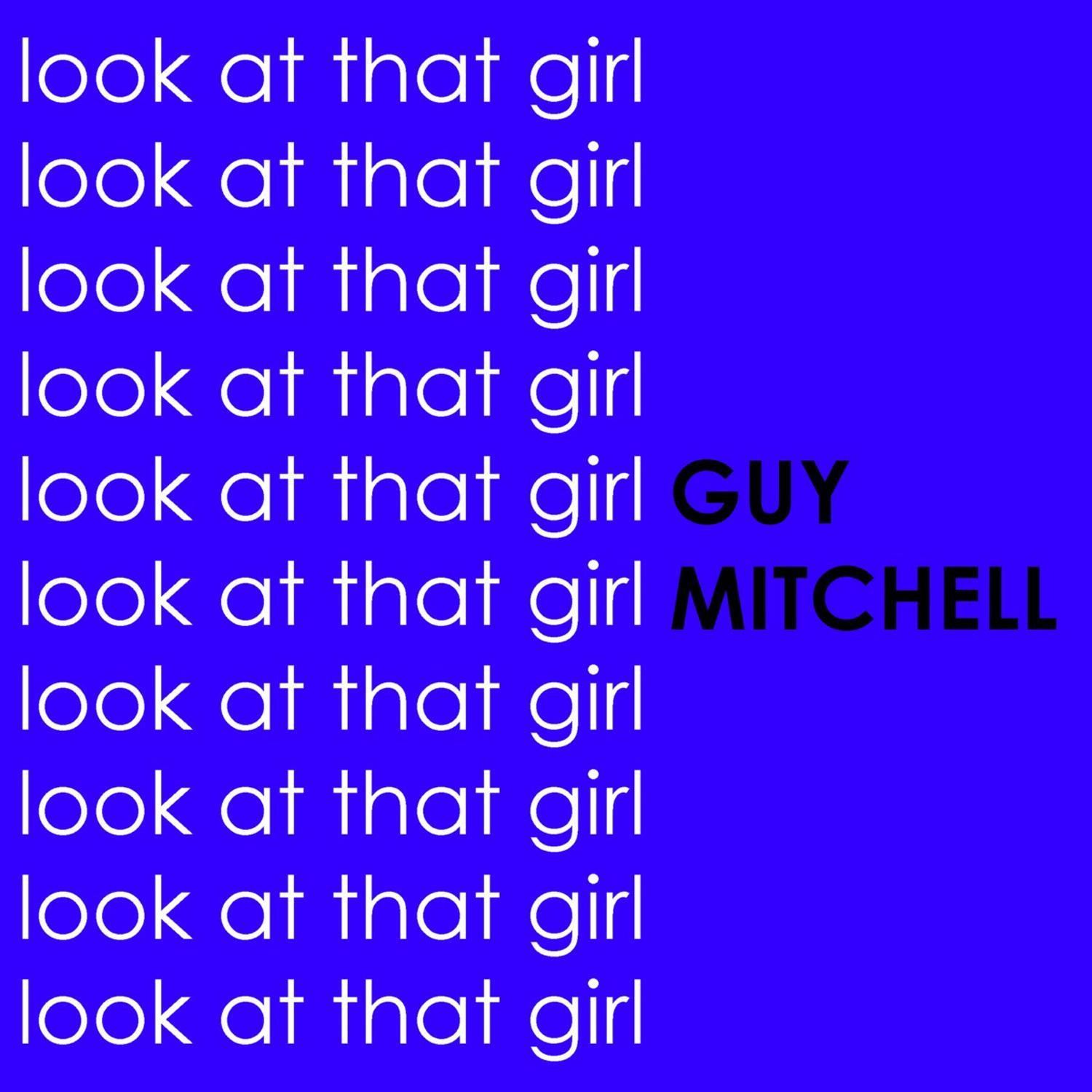 Look At That Girl