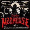 Madhouse