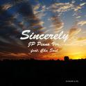 Sincerely (JP Piano Ver.)专辑