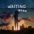 WAITING