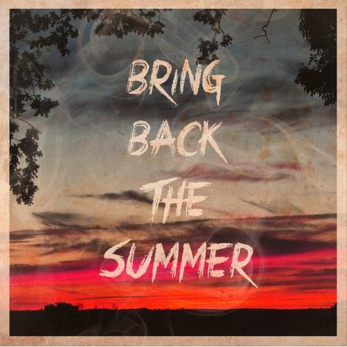 Bring Back The Summer专辑