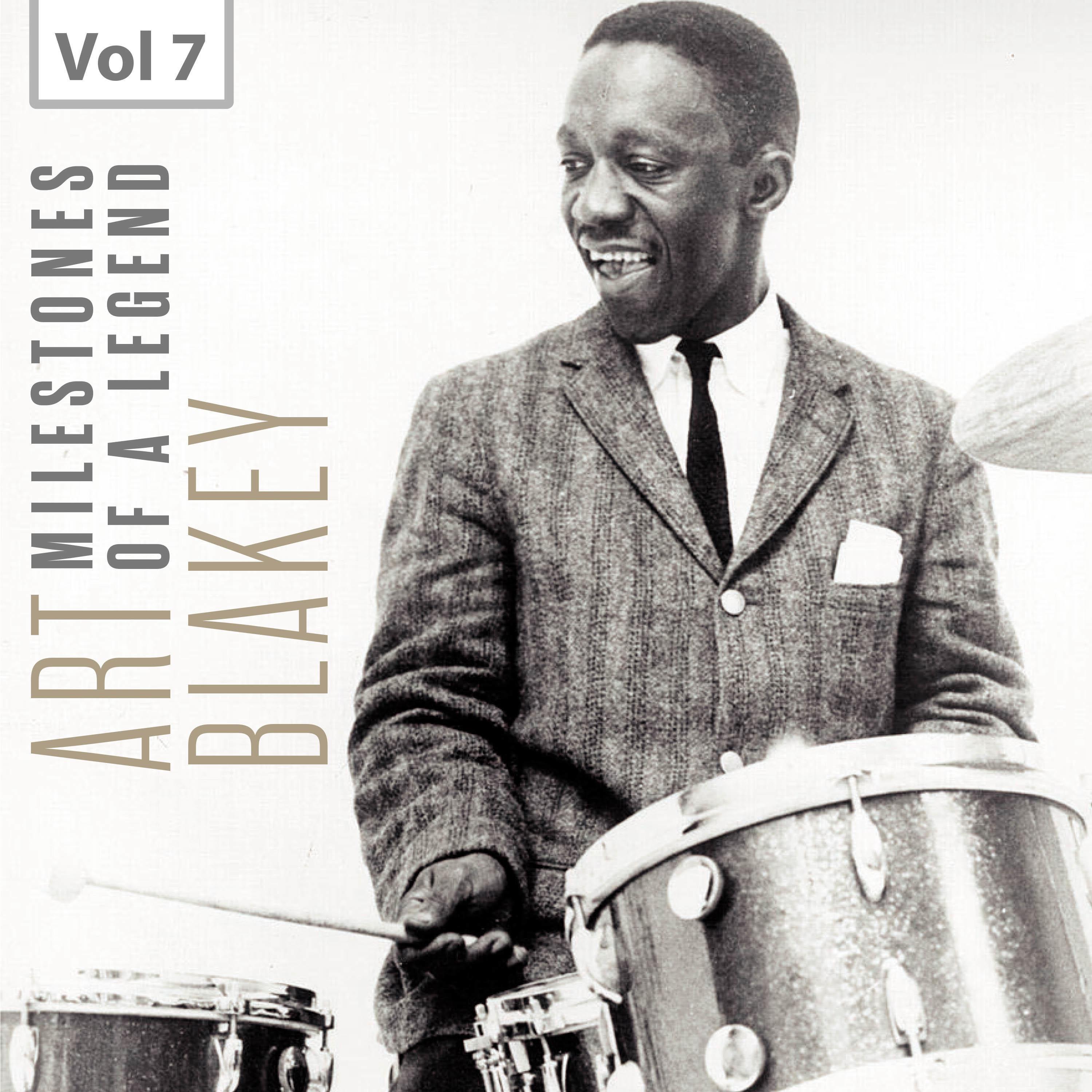 Milestones of a Legend - Art Blakey, Vol. 7