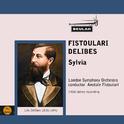 Fistoulari Conducts Delibes Sylvia专辑