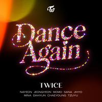 TWICE - Dance Again (和声伴唱)伴奏