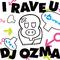 I RAVE U feat.DJ OZMA专辑