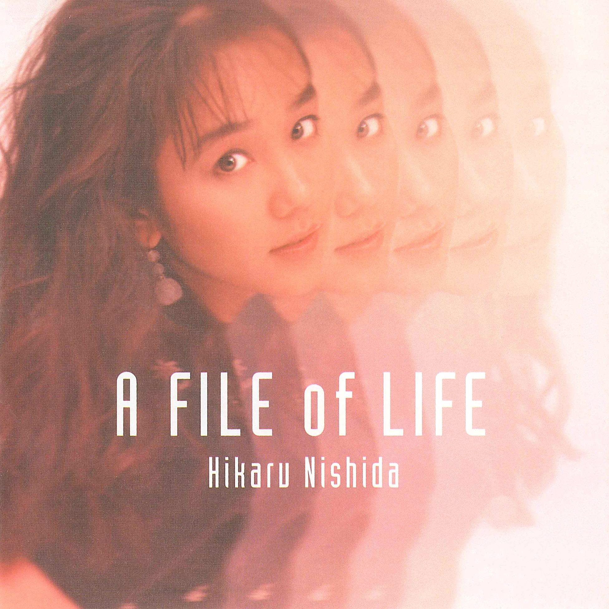 A FILE of LIFE