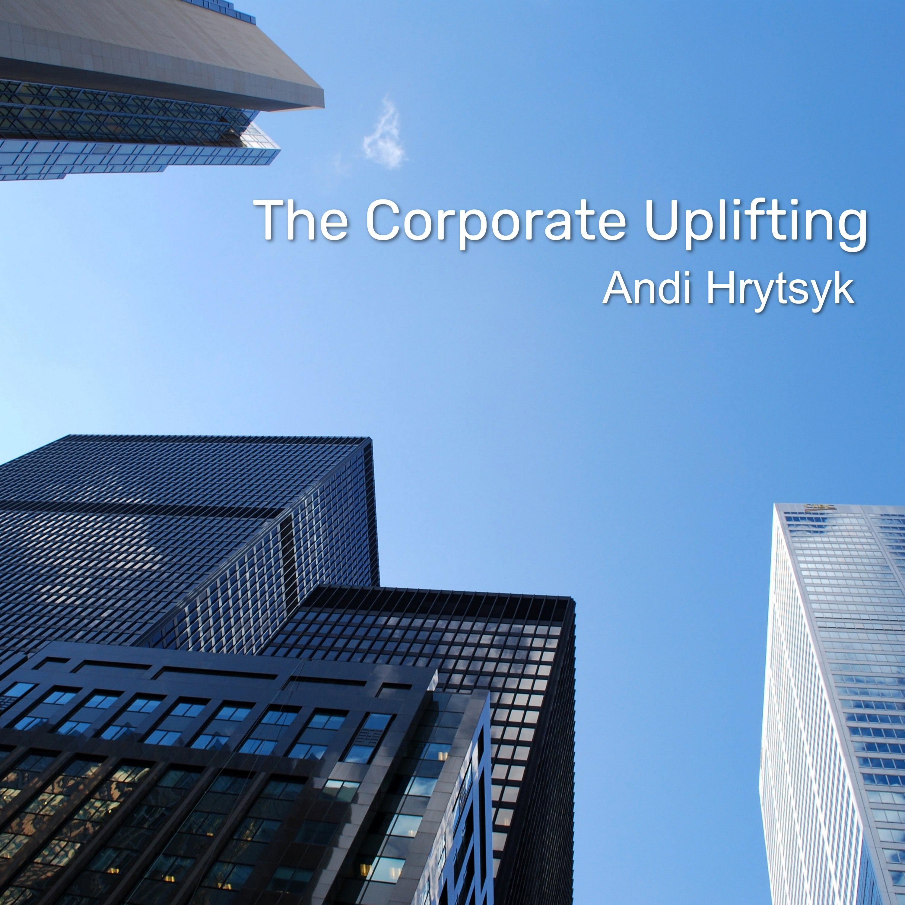 The Corporate Uplifting