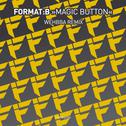 Magic Button (Wehbba Remix)专辑