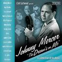 Clint Eastwood Presents: Johnny Mercer "The Dream's On Me"