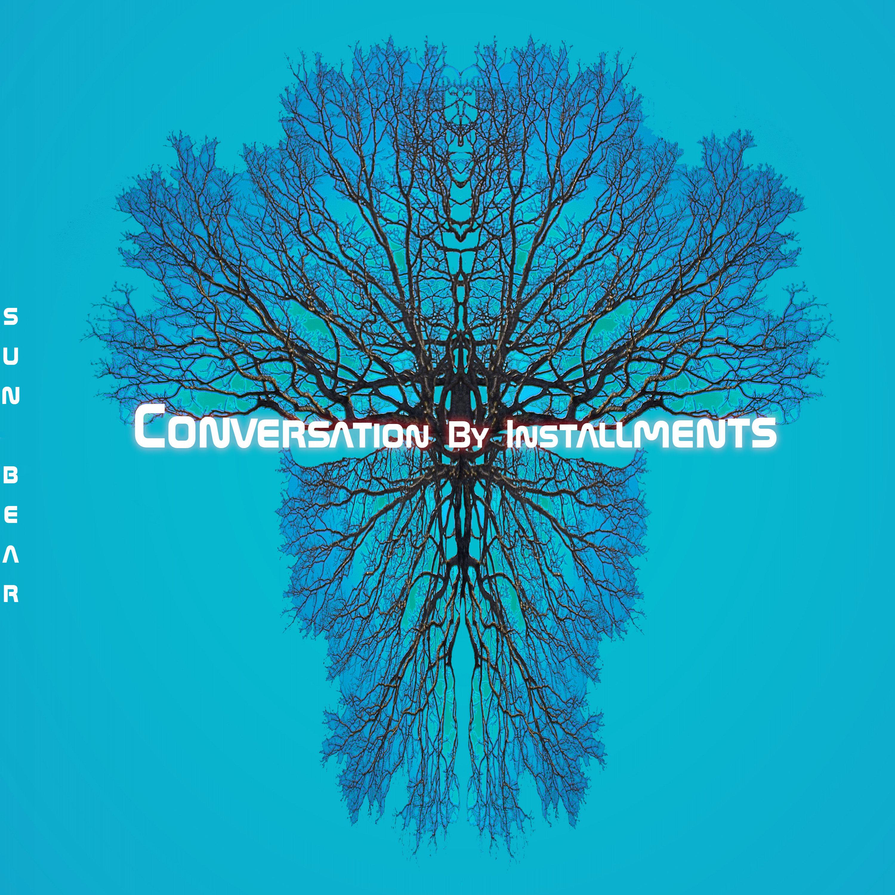 Conversation by Installments