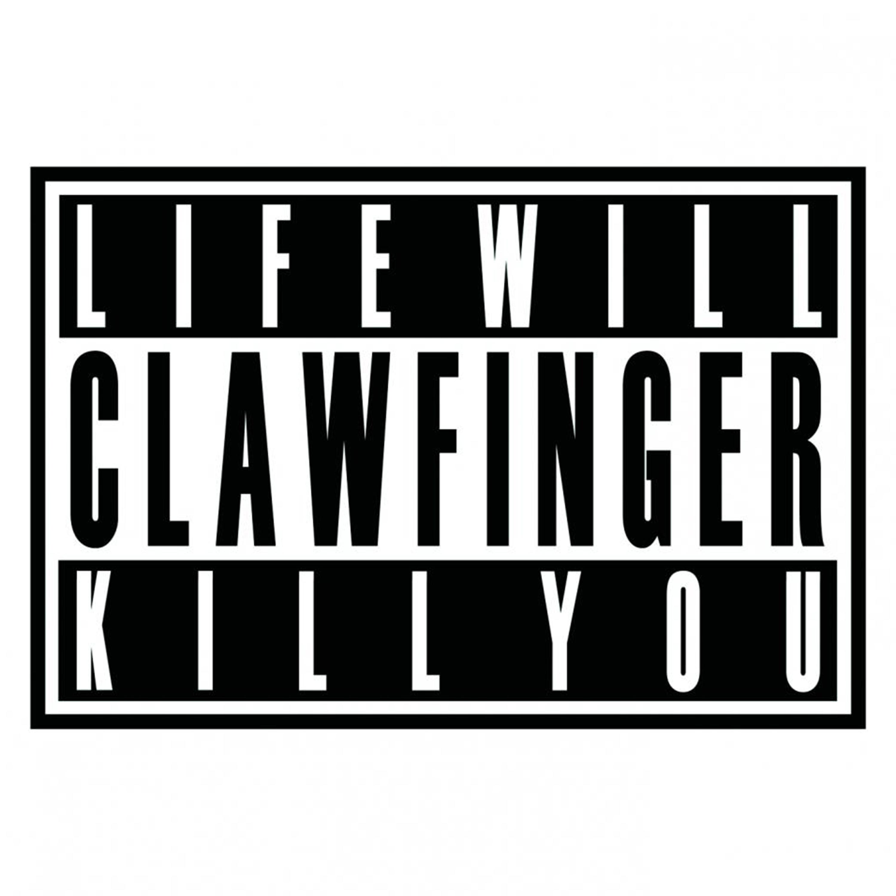 Life Will Kill You (Limited Edition)