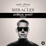 Miracles (Charlie Who Remix)专辑