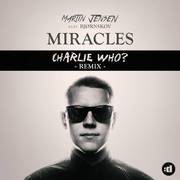 Miracles (Charlie Who Remix)