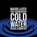 Cold Water (Blaze U Bootleg)