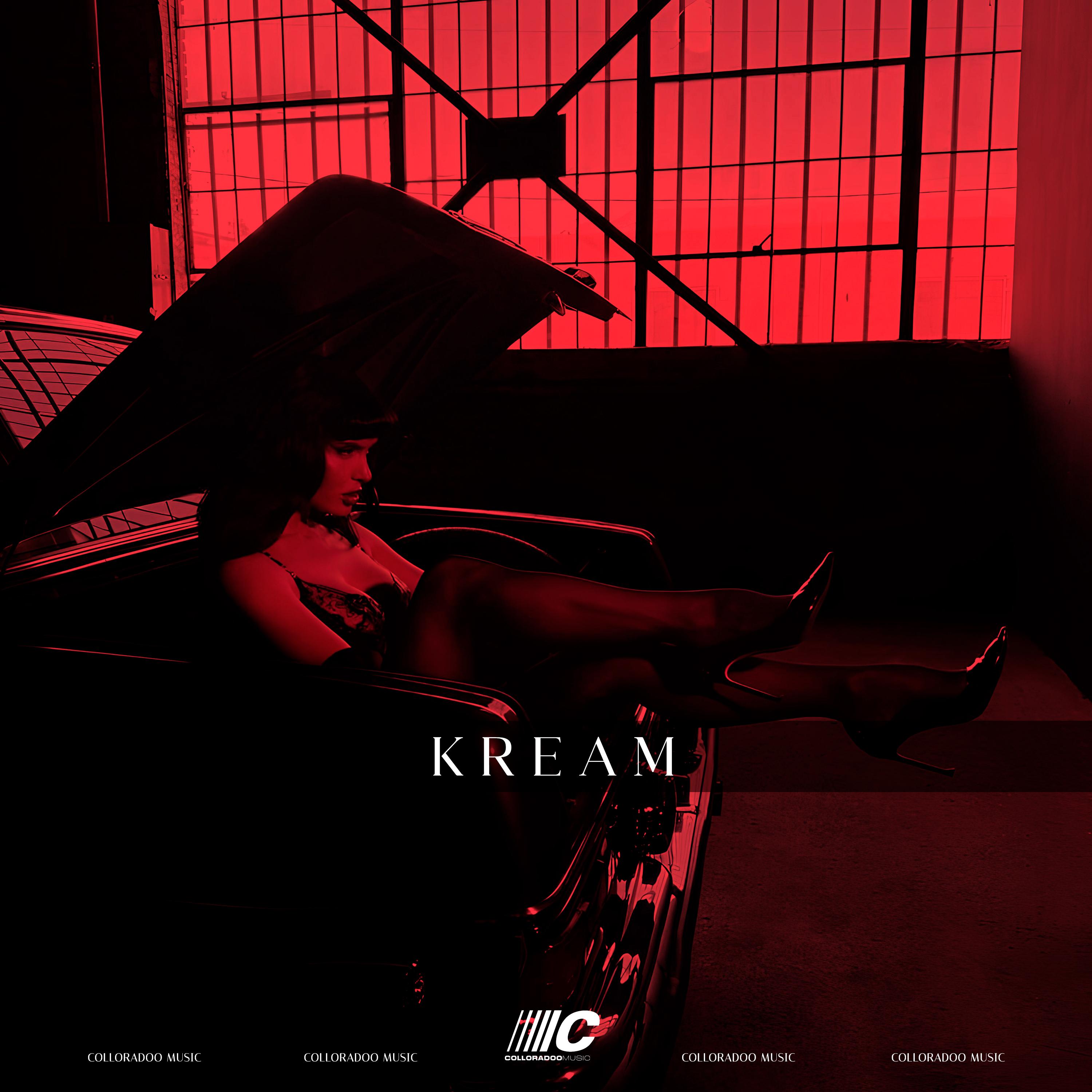 Kream (Exclusive Version)