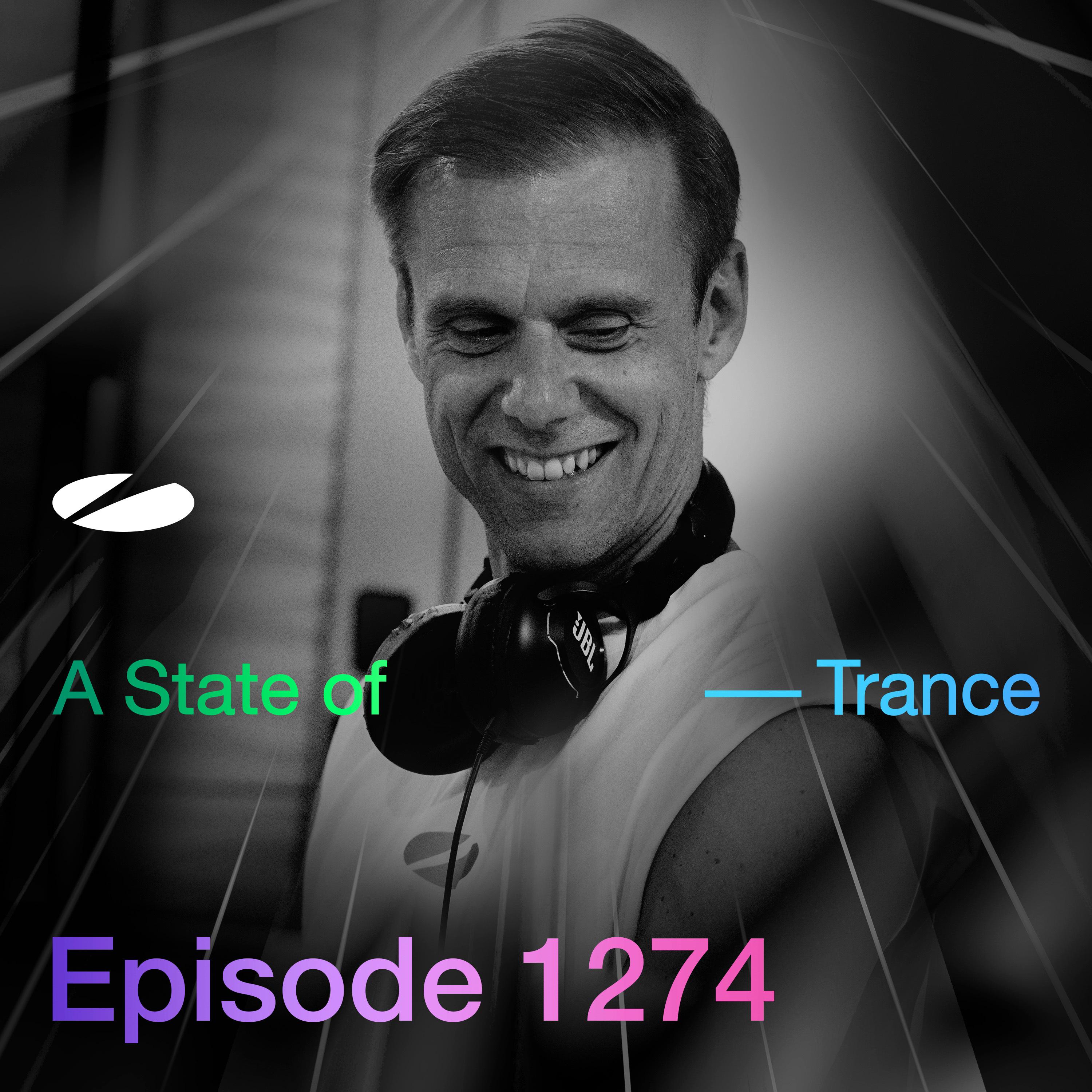 ASOT 1274 - A State of Trance Episode 1274