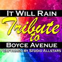 It Will Rain (A Tribute to Boyce Avenue) - Single