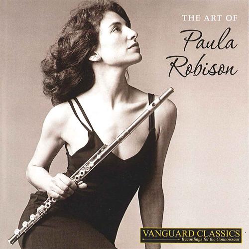 Flute Recital: Robison, Paula - FAURE, G. / BORNE, F. / RAVEL, M. / DEBUSSY, C. / MASSENET, J. / HUMMEL, J.N. (The Art of Paula Robison)