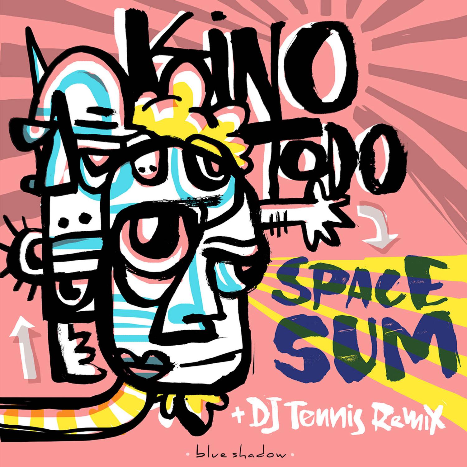 Kino Todo - Space Sum (feat. Soli) (DJ Tennis Remix)