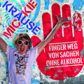 Finger weg von Sachen ohne Alkohol