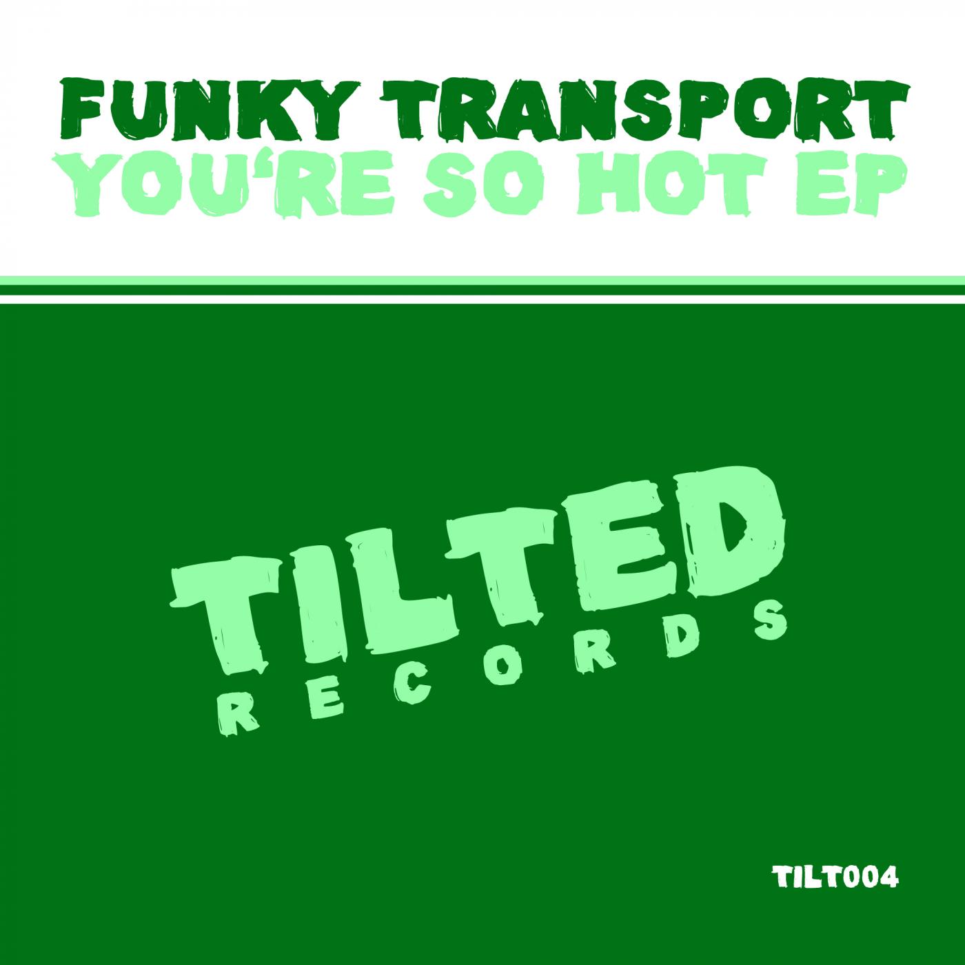 You’re So Hot EP