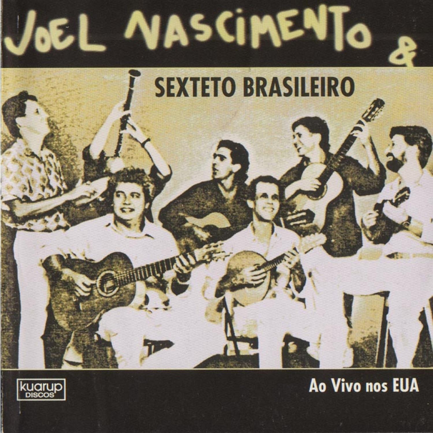 Joel Nascimento e Sexteto Brasileiro