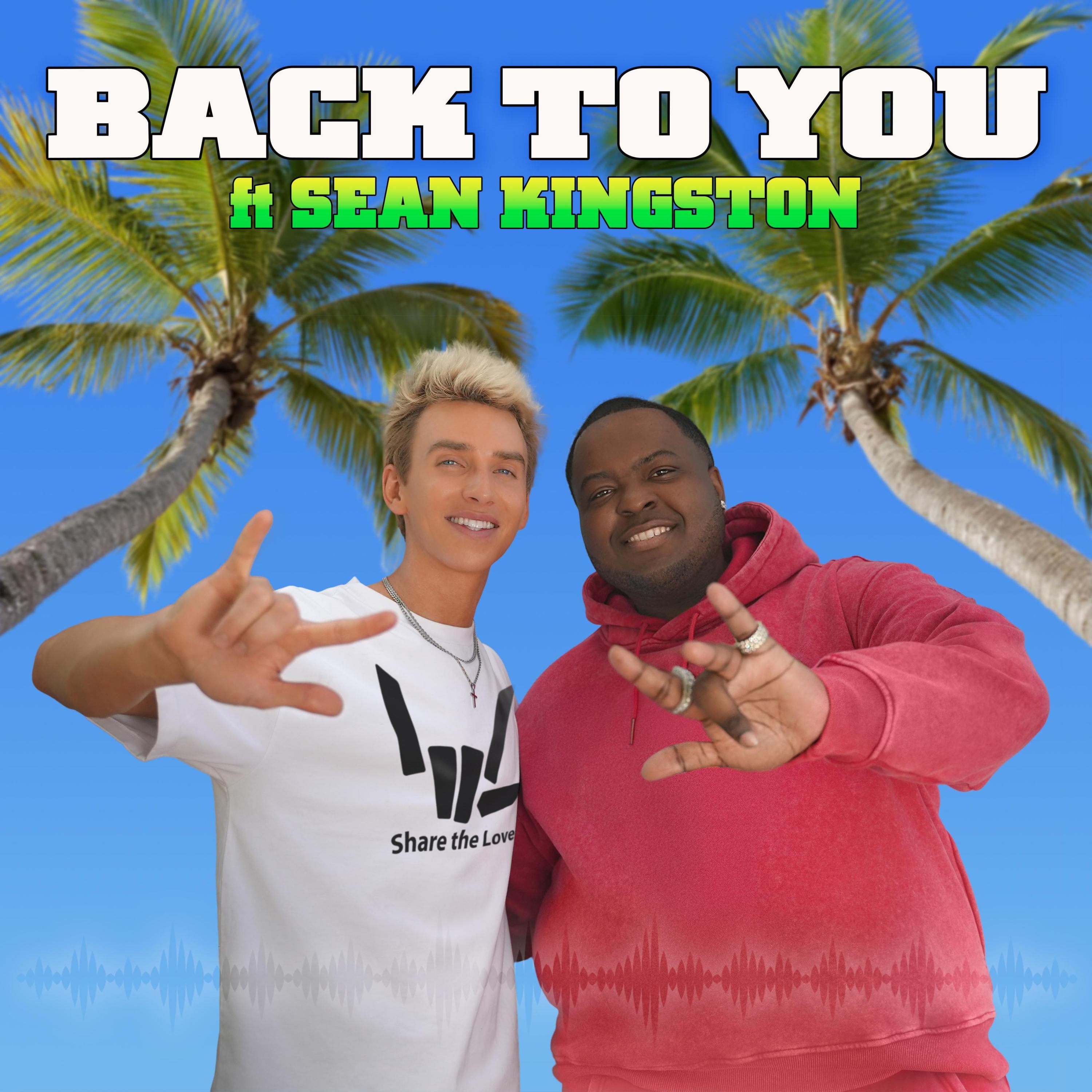 Back to You (feat. Sean Kingston)