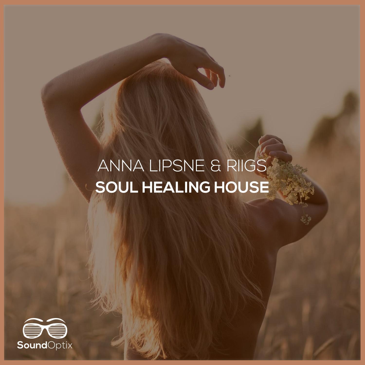 Anna Lipsne - Soul Healing House